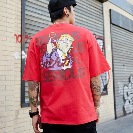 Serious Trump Printed Hip Hop Streetwear Loose Tees