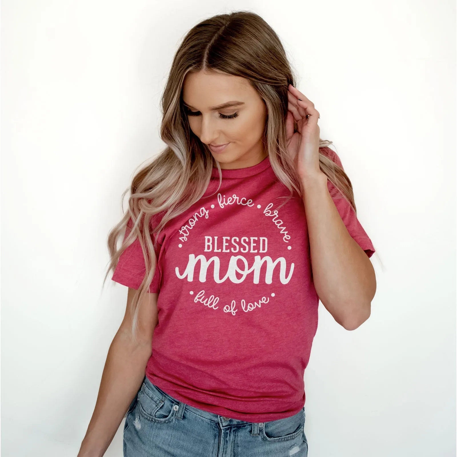 Strong Fierce Brave Blessed Mom Tee Shirts For Women - Christian Shirts for Women - Religious Tee Shirts