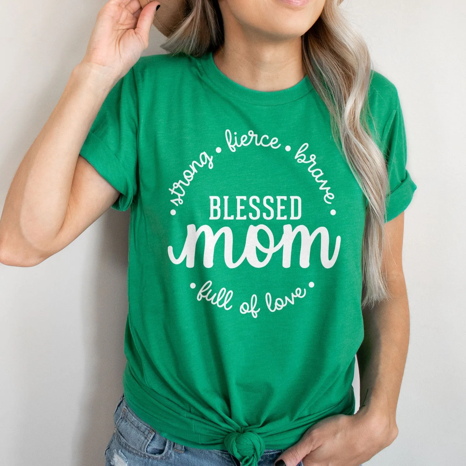 Strong Fierce Brave Blessed Mom Tee Shirts For Women - Christian Shirts for Women - Religious Tee Shirts