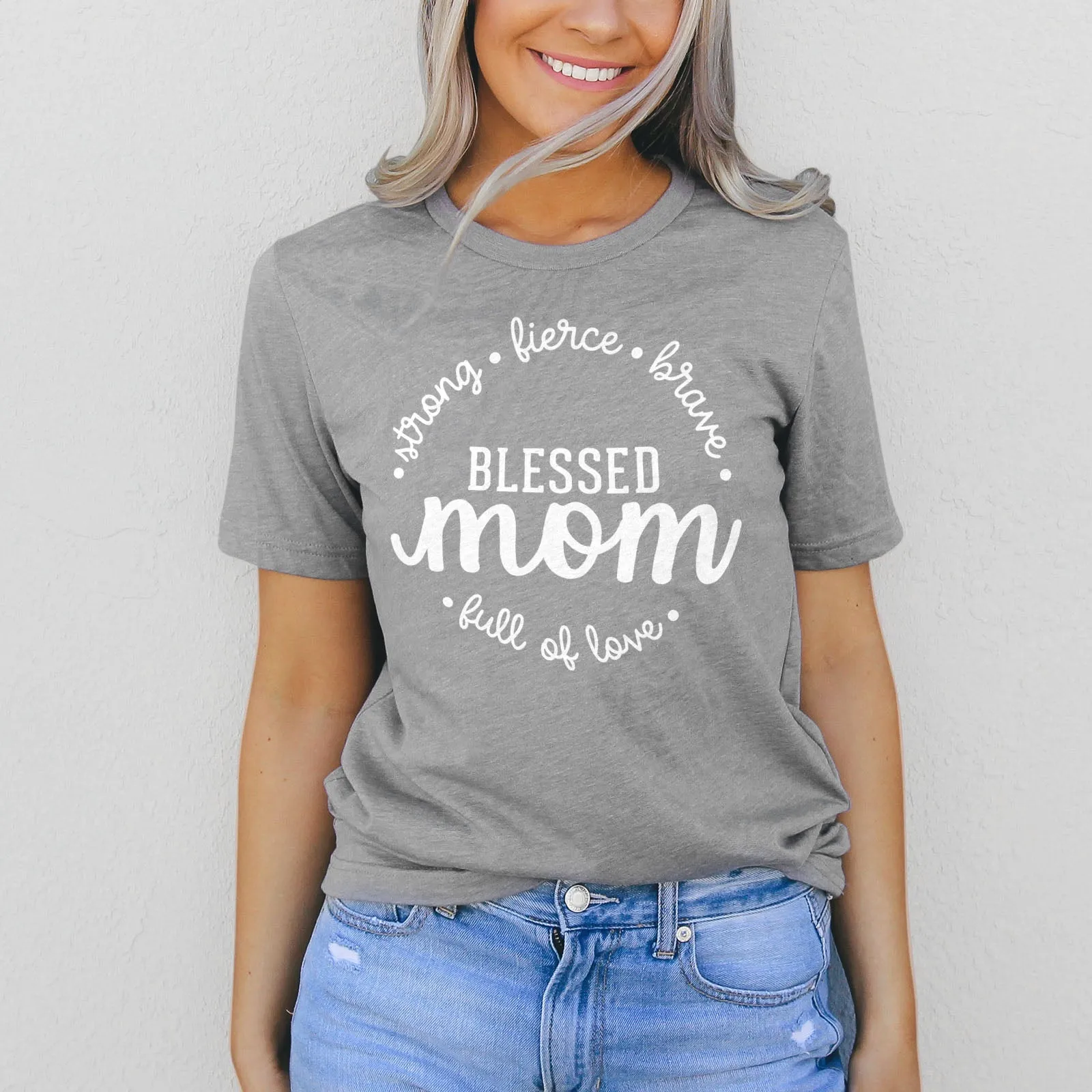 Strong Fierce Brave Blessed Mom Tee Shirts For Women - Christian Shirts for Women - Religious Tee Shirts