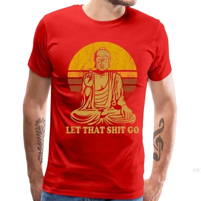 Vintage Style Tops Tees Let That Shit Go 100% Cotton Tee-Shirts Man T Shirts Buddha Shirt Adult Mens Tshirt Hip Hop Camiseta